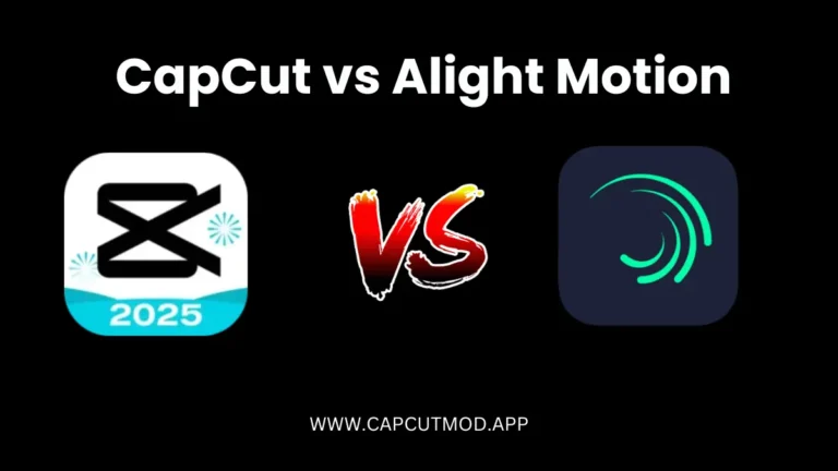 CapCut vs Alight Motion: Which Video Editor is Best for Your Needs